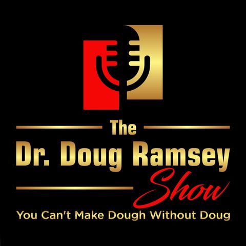 The Dr. Doug Ramsey Show - 20240421