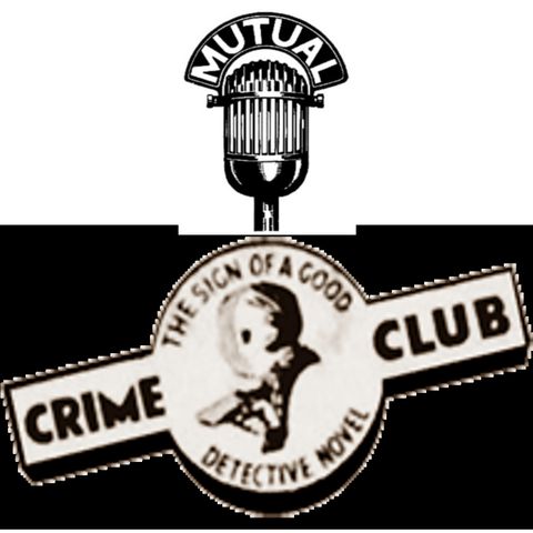 Classic Radio for April 24, 2022 Hour 1 - The Crime Club and the Topaz Flower