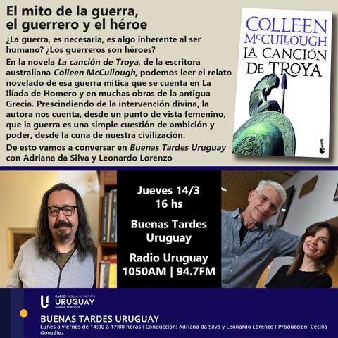 Buenas Tardes Uruguay | La canción de Troya | Colleen McCullough | 14-03-24