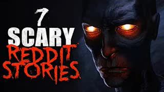 7 SCARY Reddit Horror Stories for a terrifying lockdown