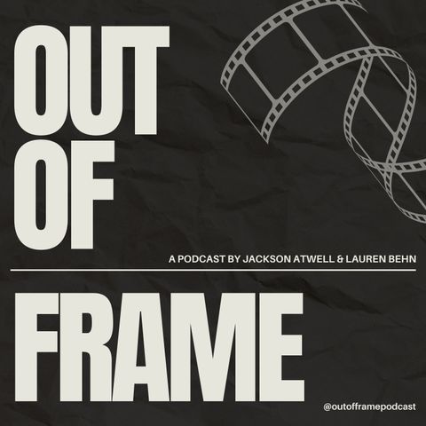 Out of Frame Podcast Trailer