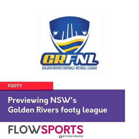 Wayne 'the Flowman' Phillips previews round 6 of Golden Rivers footy (NSW)