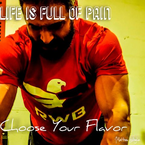 006 Life is Pain - Choose Your Flavor