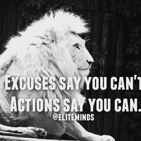 Eliminate Excuses from Your Life