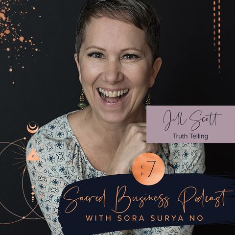 Ep 7: Truth Telling with Jill Scott