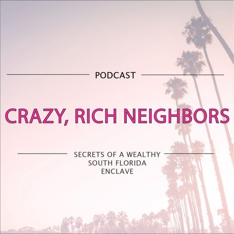 Ep. 103 - Abandoned Mansions of the Rich & Infamous