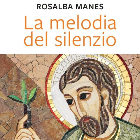 Rosalba Manes "La melodia del silenzio"