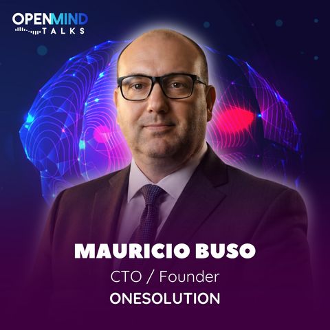 MAURICIO BUSO | OpenMindTalks #91