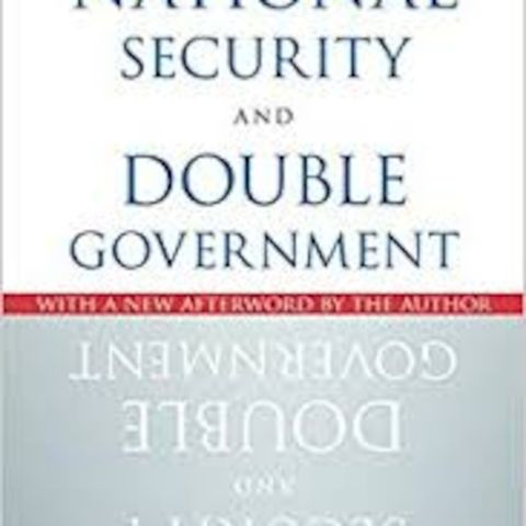 NationalSecurity and Double Government