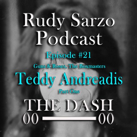 Teddy Andreadis Episode 21 Part 1
