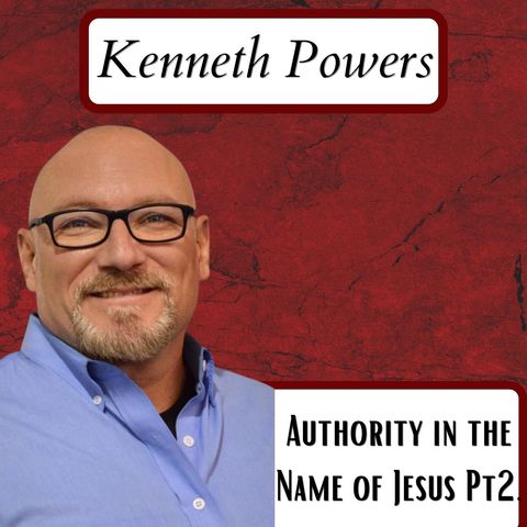 Authority In The Name of Jesus Pt.2