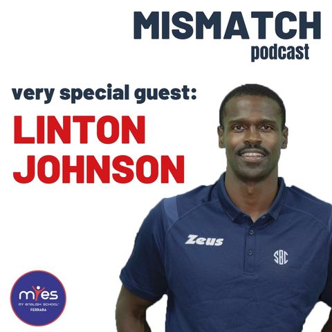 Bonus ep. 2: Intervista a Linton Johnson