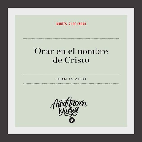 Orar en el nombre de Cristo