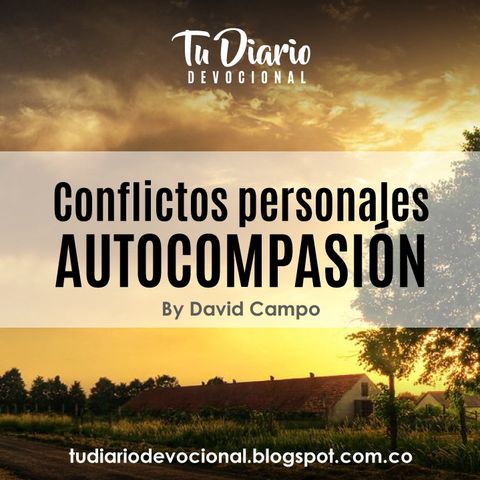 Conflictos personales AUTOCOMPASIÓN