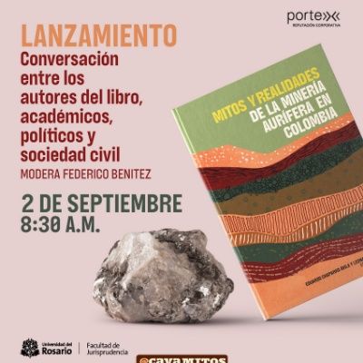 Lanzamiento del libro “mitos y realidades de la minería aurífera en Colombia”