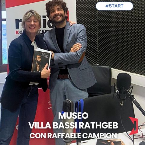 START | Ospite Raffaele Campion - museo villa bassi rathgeb