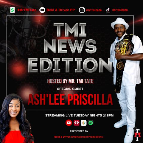 TMI News Hosted by Mr. TMI Tate