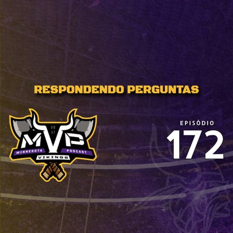 Central Vikings Brasil - MVP 172 - Respondendo Perguntas