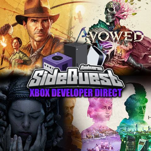 Xbox Developer Direct: Indiana Jones, Avowed, Hellblade 2, Ara: History Untold | Sidequest