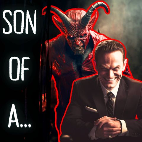 Don’t Be a Son of the Devil