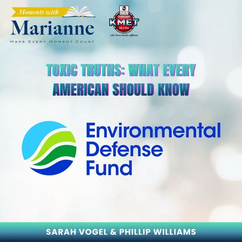 Toxic Truths with Sarah Vogel & Phillip Williams