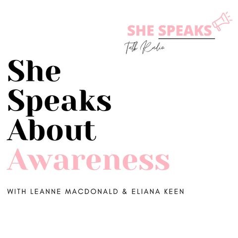 She Speaks About..... Awareness