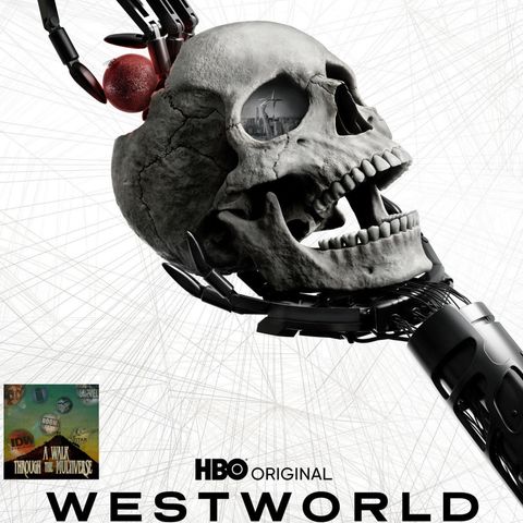 Westworld Season 4 Review - A Walk Through The Multiverse Episode 34