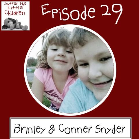 Episode 29: Brinley & Conner Snyder