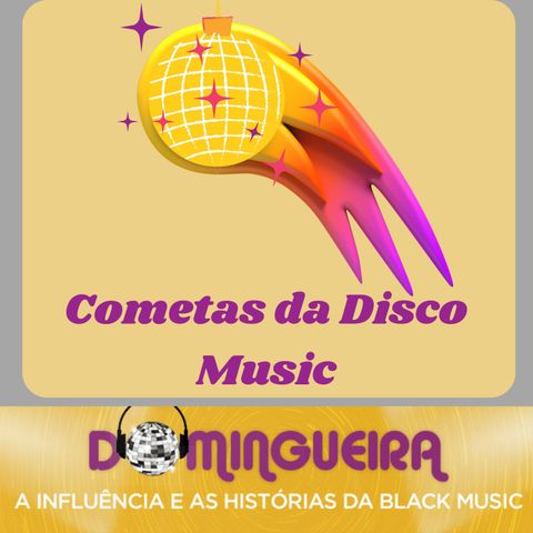 #23 - Cometas da Disco Music