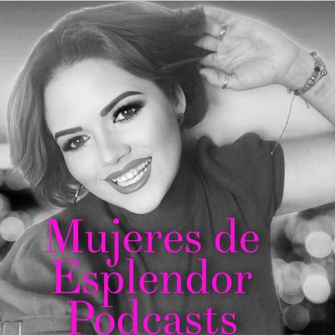 Mujeres de Esplendor Episodio 1