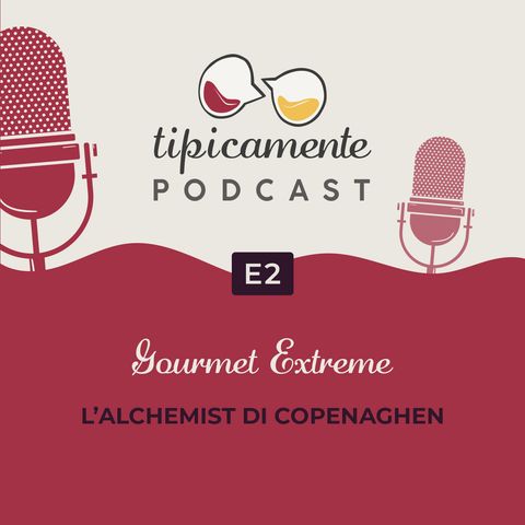 E2 | Gourmet extreme: l'Alchemist di Copenaghen
