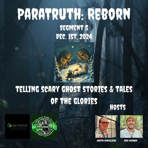 UPRN Segment 5 - Telling Scary Ghost Stories & Tales of the Glories