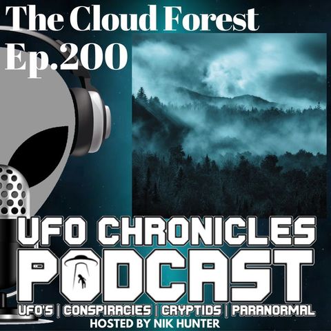 Ep.200 The Cloud Forest (Throwback)
