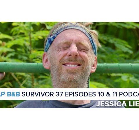 RHAP B&B with Mike Bloom & Liana Boraas | Survivor 37 Episodes 10 & 11 with Jess