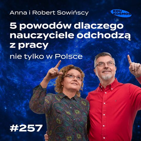 EDK#257: 5 powodów dlaczego nauczyciele odchodzą z pracy?