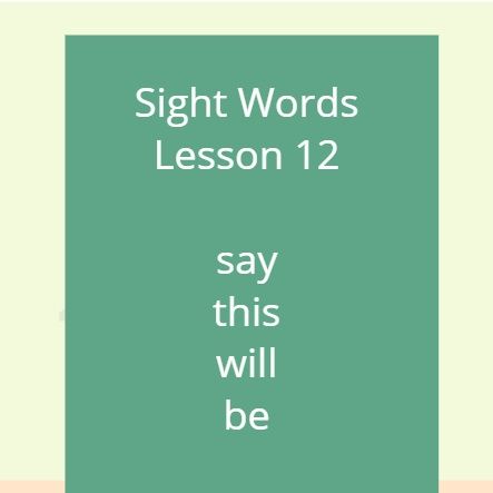 Sight Words Lesson 12