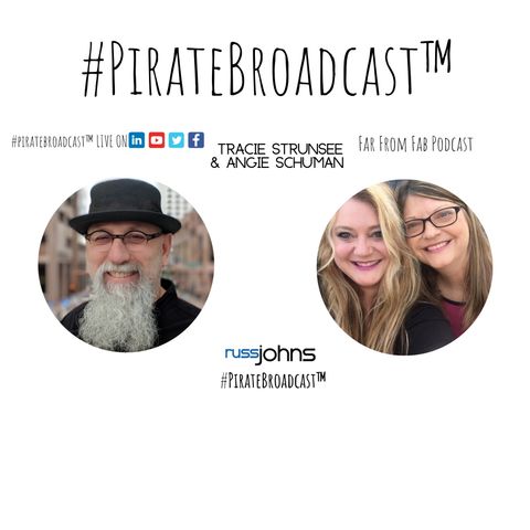 Catch Angie Schuman and Tracie Strunsee on the #PirateBroadcast™
