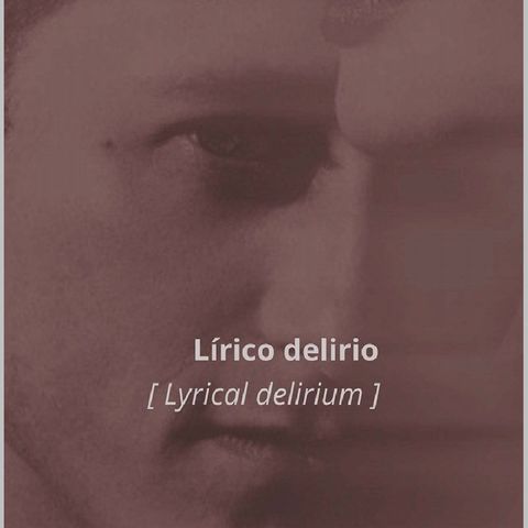 Lírico Delirio 4