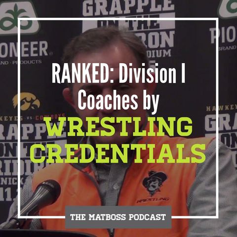 Ranking the Division I head coaches on wrestling credentials