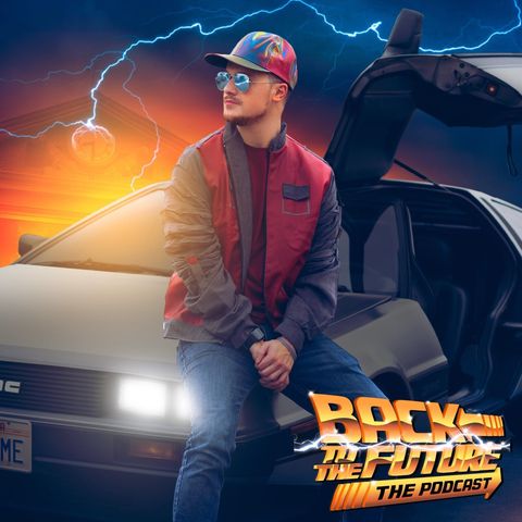 I Know, You Know Back to the Future with Steve Franks (Part 2)