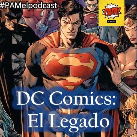DC Comics, el legado T2021