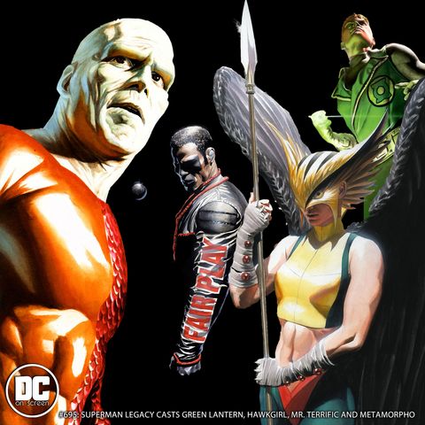 Superman Legacy Casts Green Lantern, Hawkgirl, Mr. Terrific and Metamorpho