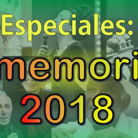 Especial - In Memorian 2018