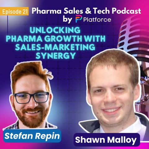 Ep.21: Unlocking Pharma Growth with Sales-Marketing Synergy