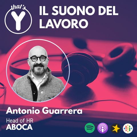 "Il Suono del Lavoro" con Antonio Guarrera ABOCA
