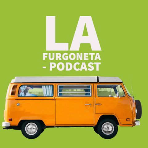 Episodio 02 - Realización audiovisual con Jhonny Tarazona - La Furgoneta Podcast
