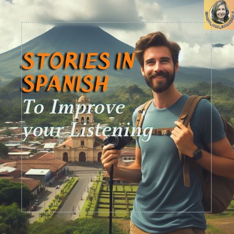 David's new Journey to El Salvador| Stories in Spanish to Improve your Listening.