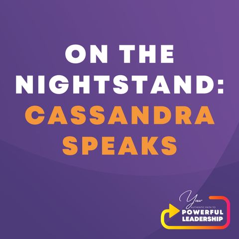 Episode 138: On the Nightstand - Cassandra Speaks (15)