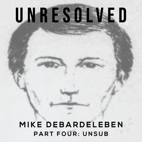 Mike DeBardeleben (Part Four: Unsub)