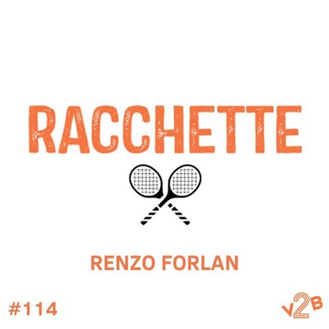 Episodio 114 (3x44): Renzo Forlan